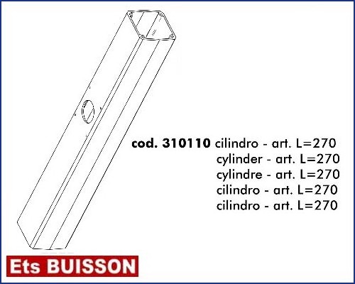 DEA Oli 600 - Cylindre - art. L=270 référence 310110